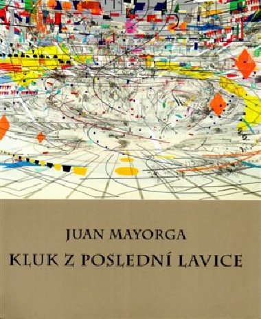 Kluk z posledn lavice - Juan Mayorga