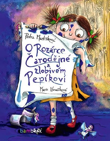 O Rozrce arodjn a zlobivm Pepkovi - Petra Martikov