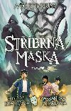 Stbrn maska - Cassandra Clareov; Holly Blackov