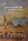 Kniha o koupi pelhimovskho statku - Pavel Holub,Karel Kratochvl