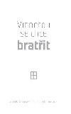 Vinnetou se chce bratit - Robert Hune,Ale Paln