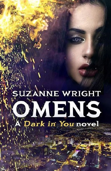 Omens (The Dark in You) - Wright Suzanne