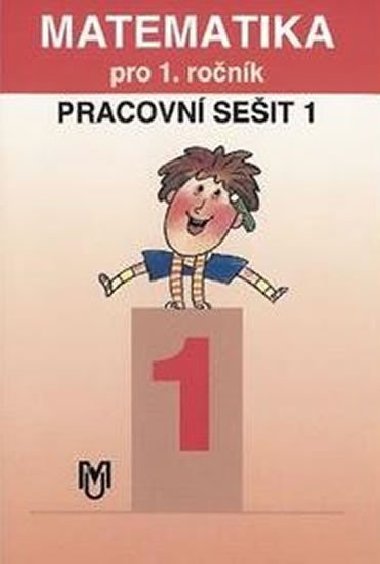 Matematika pro 1.ronk Z - 1.dl pracovn seit - Kittler Josef