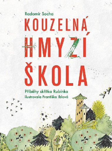 Kouzeln hmyz kola - Radomr Socha