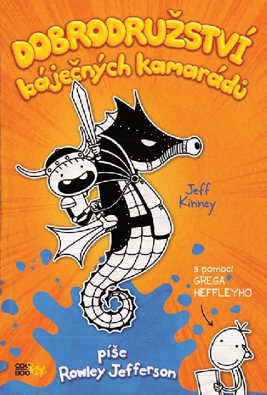 Dobrodrustv bjench kamard - Jeff Kinney, Greg Heffley