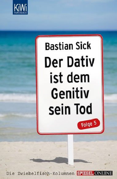Der Dativ ist dem Genitiv sein Tod, Folge 5 - Sick Bastian