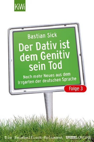 Der Dativ ist dem Genitiv sein Tod, Folge 3 - Sick Bastian