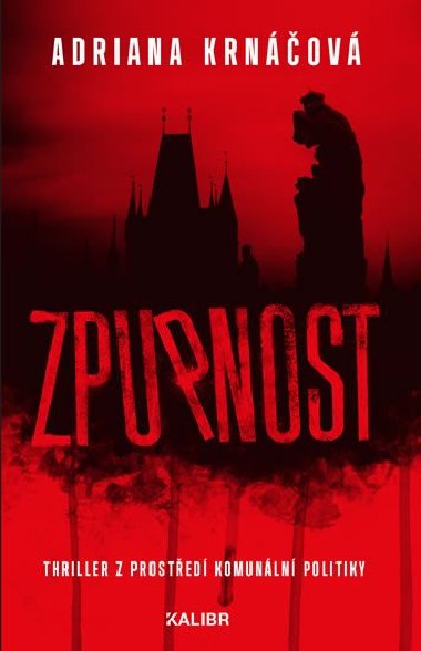 Zpupnost - Adriana Krnov