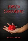 Pomsta arodjnic - Michaela Mitroci