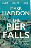 The Pier Falls - Mark Haddon