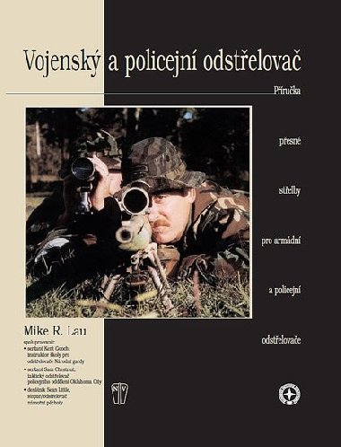 Vojensk a policejn odstelova - Mike R. Lau