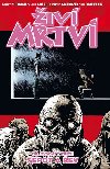 iv mrtv 23 - epot a ev - Kirkman Robert, Adlard Charlie, Rathburn Cliff