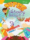 Super aktivity - 