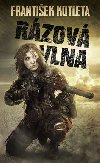 Rzov vlna - Frantiek Kotleta