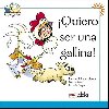 COLEGA 1 Quiero ser una galina! - Elena Gonzles Hortanelo