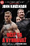 Ui sa a vyhrva - John Kavanagh