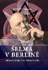 elma v Berln - Tobias Churton; Aleister Crowley