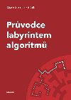 Prvodce labyrintem algoritm - Martin Mare; Tom Valla