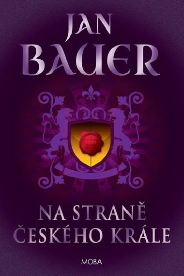 Na straně českého krále - Jan Bauer