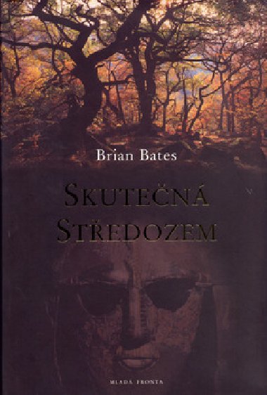 Skuten stedozem - Brian Bates