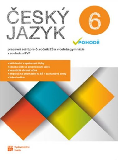 Český jazyk v pohodě 6 - pracovní sešit - Taktik