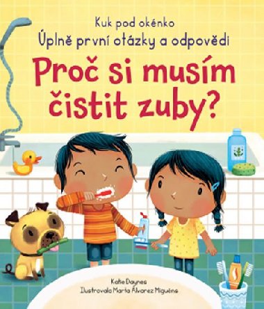 Pro si musm istit zuby? - Katie Daynes