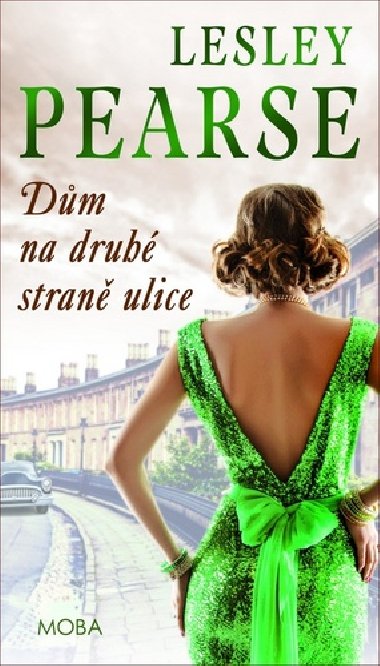 Dm na druh stran ulice - Lesley Pearse