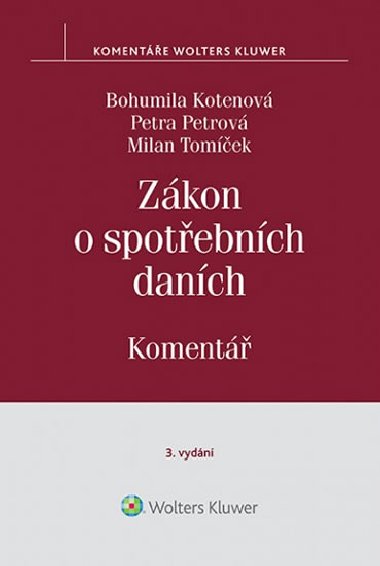 Zkon o spotebnch danch. Koment - Bohumila Kotenov; Petra Petrov; Milan Tomek