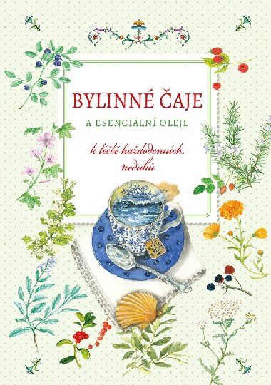 Bylinn aje a esenciln oleje - Tedesco Giulia