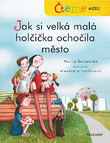 teme sami - Jak si velk mal holika ochoila msto - Beradskaja Marija