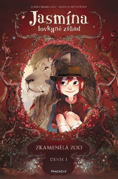 Jasmna lovkyn zhad - Denk I. Zkamenl zoo - Joris Chamblain