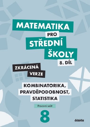 Matematika pro stedn koly 8.dl Zkrcen verze - Martina Kvtoov; Ivana Jan; Hana Lukov