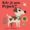 Kde je pan Pejsek? - fliesov strnky a zrctko! - Ingela P. Arrhenius