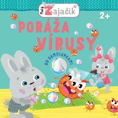 Mal zajaik pora vrusy - 