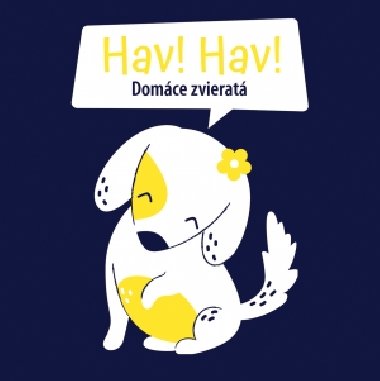 Hav, Hav! Domce zvierat - 