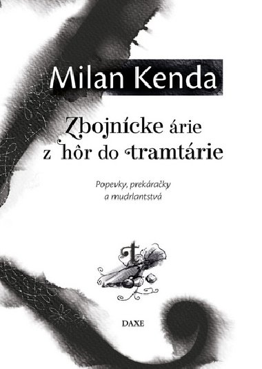 Zbojncke rie z hr do tramtrie - Milan Kenda