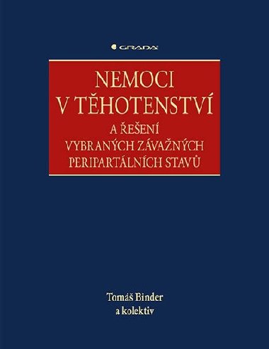 Nemoci v thotenstv - Tom Binder