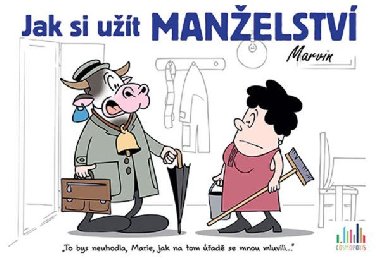 Jak si ut manelstv - Vclav R; Michal Vanek