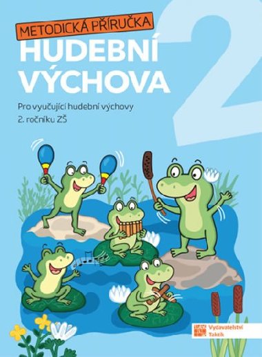 Hrav hudebn vchova 2 - metodick pruka - neuveden