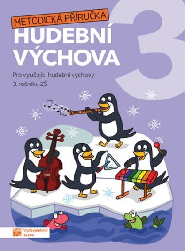 Hrav hudebn vchova 3 - metodick pruka - neuveden