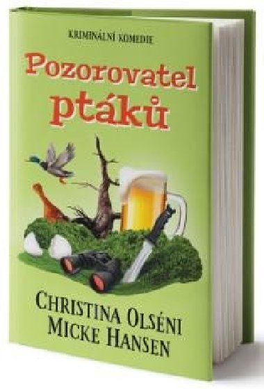 Pozorovatel ptk - Christina Olsni; Micke Hansen