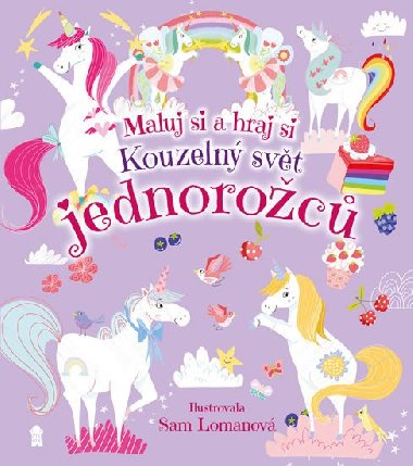 Kouzeln svt jednoroc - Sam Lomanov