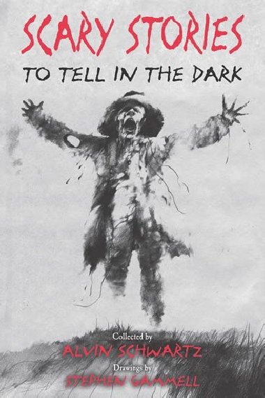 Scary Stories to Tell in the Dark - Schwartz Alvin