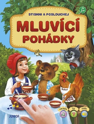 Mluvc pohdky - Stiskni a poslouchej - Junior