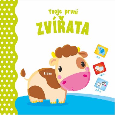 Tvoje prvn Zvata - leporelo - YoYo Books