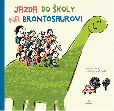 Jazda do koly na brontosaurovi - Julia Liu