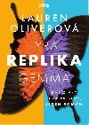 Replika - Lauren Oliverov