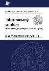 Informovan souhlas - Radek Ptek; Petr Bartnk; Jan Mach