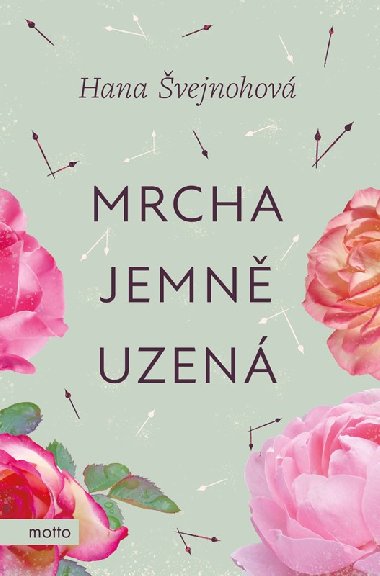 Mrcha jemn uzen - Hana vejnohov