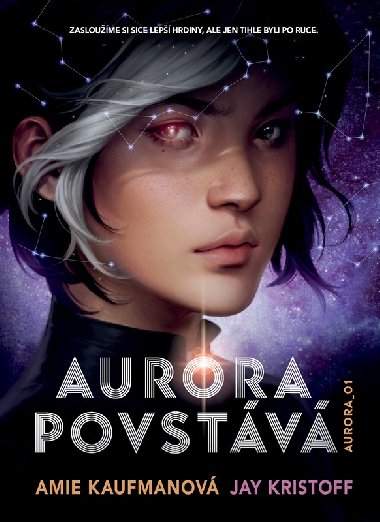 Aurora povstv - Amie Kaufmanov, Jay Kristoff